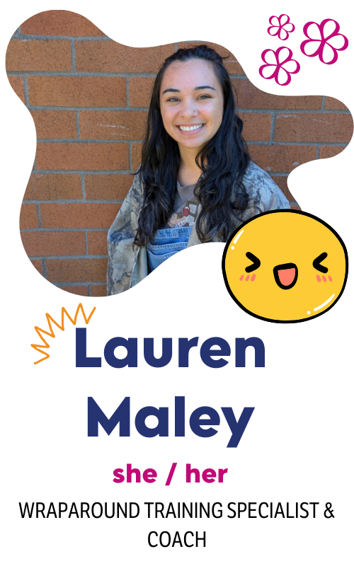 Lauren Maley, Wraparound Training Specialist and Coach